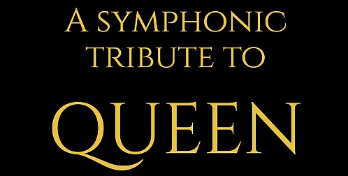 A Symphonic Tribute to Queen